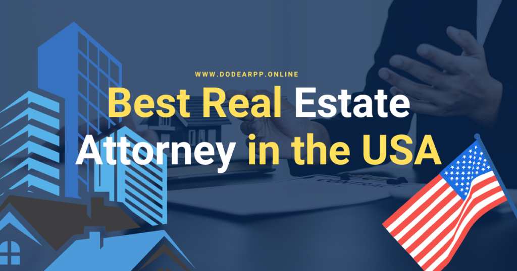 Best Real Estate Attorney in the USA